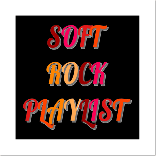 Soft Rock Playlist Posters and Art